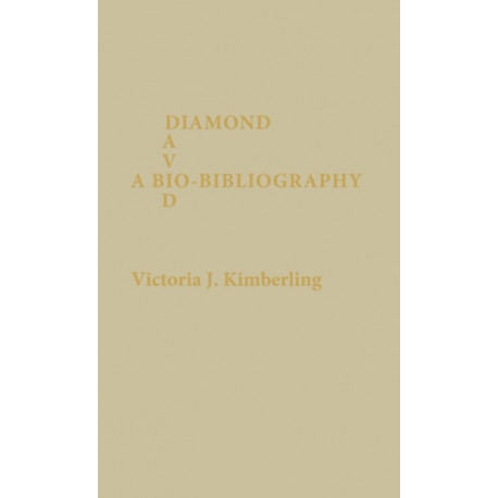 David Diamond: A Bio-Bibliography