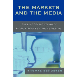 The Markets and the Media: Business News and Stock Market Movements