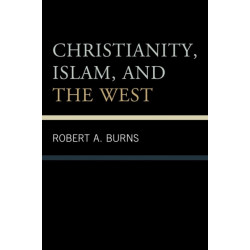 Christianity, Islam, and the West