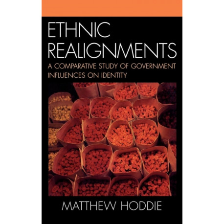 Ethnic Realignment: A Comparative Study of Government Influences on Identity