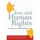 Jews and Human Rights: Dancing at Three Weddings