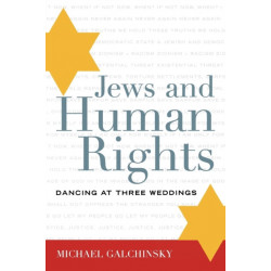 Jews and Human Rights: Dancing at Three Weddings