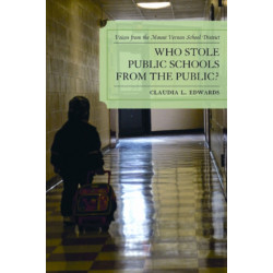 Who Stole Public Schools from the Public?: Voices from the Mount Vernon School District