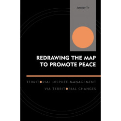 Redrawing the Map to Promote Peace: Territorial Dispute Management via Territorial Changes
