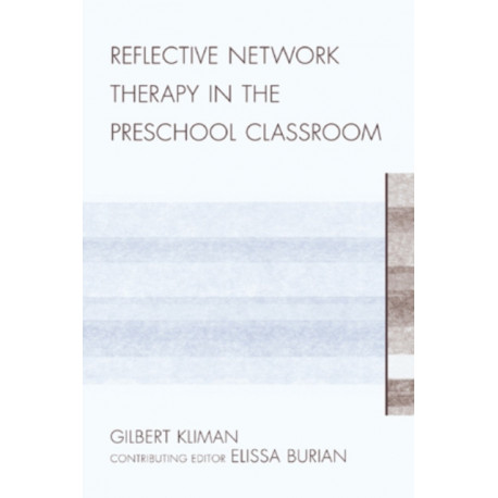 Reflective Network Therapy In The Preschool Classroom