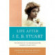 Life After J.E.B. Stuart: The Memoirs of His Granddaughter, Marrow Stuart Smith