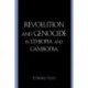 Revolution and Genocide in Ethiopia and Cambodia