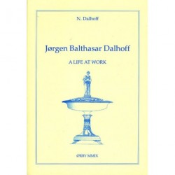 Jørgen Balthasar Dalhoff: a life at work