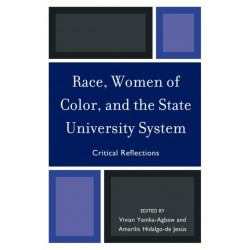 Race, Women of Color, and the State University System: Critical Reflections