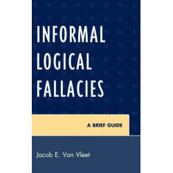 Informal Logical Fallacies: A Brief Guide
