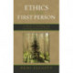 Ethics in the First Person: A Guide to Teaching and Learning Practical Ethics