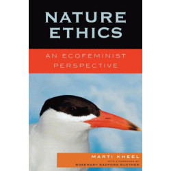 Nature Ethics: An Ecofeminist Perspective