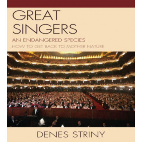Great Singers: An Endangered Species
