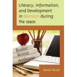 Literacy, Information, and Development in Morocco during the 1990s