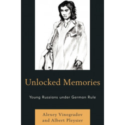 Unlocked Memories: Young Russians under German Rule