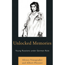 Unlocked Memories: Young Russians under German Rule