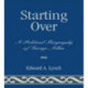 Starting Over: A Political Biography of George Allen