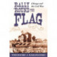 Rally 'Round the Flag: Chicago and the Civil War
