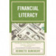 Financial Literacy: Introduction to the Mathematics of Interest, Annuities, and Insurance