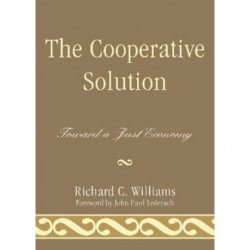 The Cooperative Solution: Toward a Just Economy