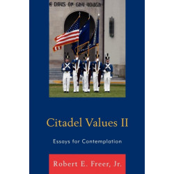Citadel Values II: Essays for Contemplation