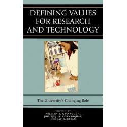 Defining Values for Research and Technology: The University's Changing Role