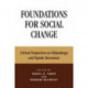 Foundations for Social Change: Critical Perspectives on Philanthropy and Popular Movements