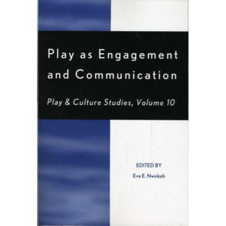 Play as Engagement and Communication