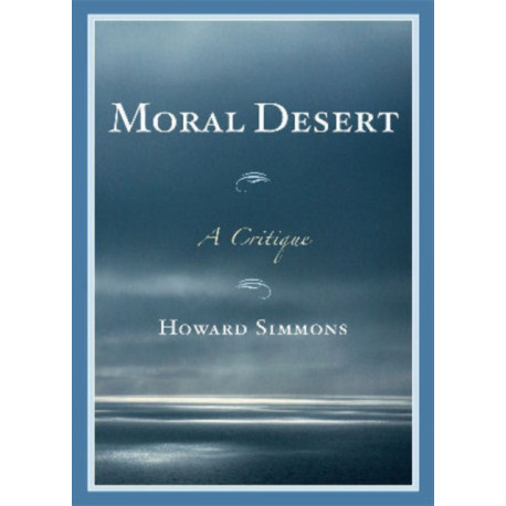 Moral Desert: A Critique