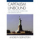 Capitalism Unbound: The Incontestable Moral Case for Individual Rights