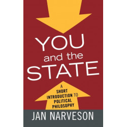 You and the State: A Short Introduction to Political Philosophy