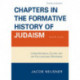 Chapters in the Formative History of Judaism: Fourth Series