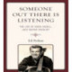 Someone Out There Is Listening: The Life of Eddie Hazell, Jazz Guitar-Vocalist