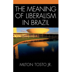 The Meaning of Liberalism in Brazil