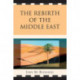 The Rebirth of the Middle East