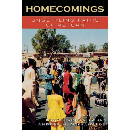 Homecomings: Unsettling Paths of Return