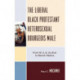The Liberal Black Protestant Heterosexual Bourgeois Male: From W.E.B. Du Bois to Barack Obama
