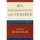 Sex, Discrimination, and Violence: Surprising and Unpopular Results in Applied Ethics
