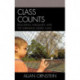 Class Counts: Education, Inequality, and the Shrinking Middle Class