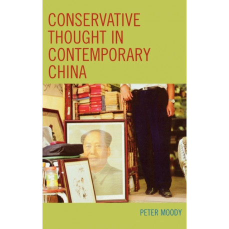 Conservative Thought in Contemporary China