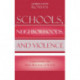 Schools, Neighborhoods, and Violence: Crime Within the Daily Routines of Youth