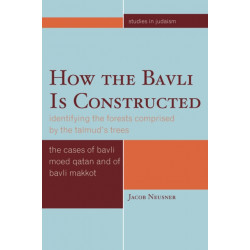 How the Bavli is Constructed: Identifying the Forests Comprised by the Talmud's Trees