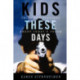 Kids These Days: Facts and Fictions About Today's Youth