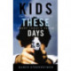 Kids These Days: Facts and Fictions About Today's Youth