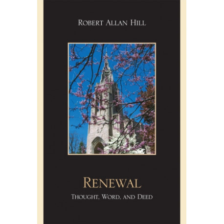 Renewal: Thought, Word, and Deed