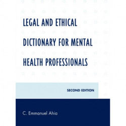 Legal and Ethical Dictionary for Mental Health Professionals