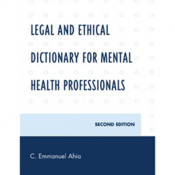 Legal and Ethical Dictionary for Mental Health Professionals