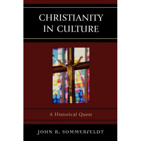 Christianity in Culture: A Historical Quest