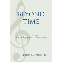 Beyond Time: Defending God's Transcendence