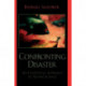 Confronting Disaster: An Existential Approach to Technoscience